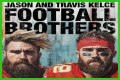 Jason And Travis Dominate The NFL