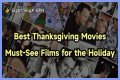 Must-See Films For The Holiday